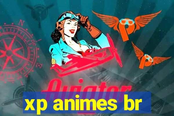 xp animes br